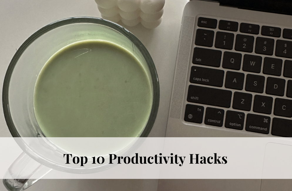 top 10 productivity hacks