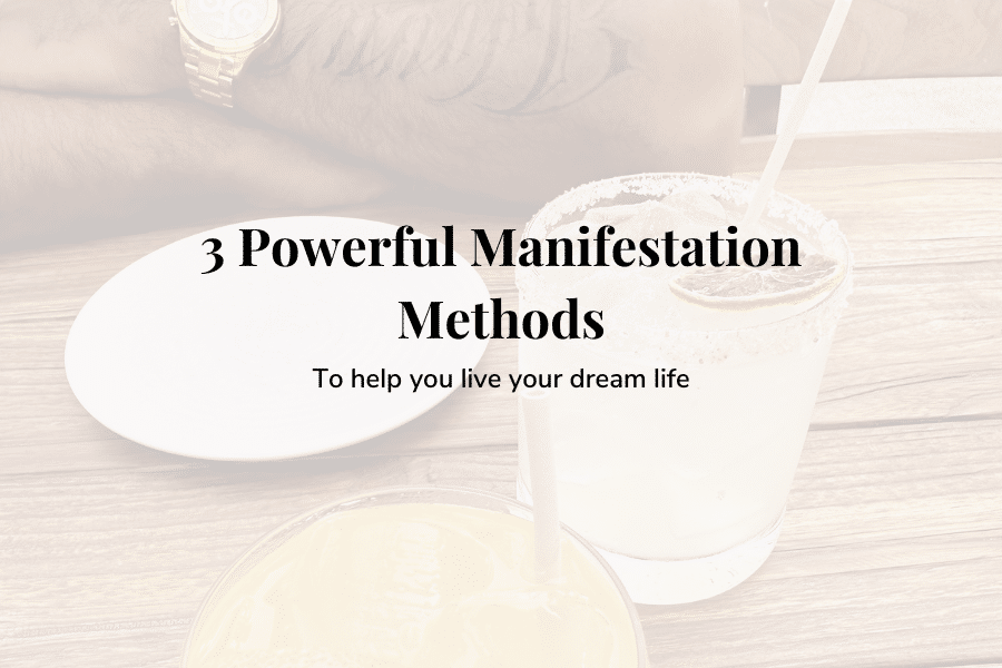 powerful manifestation methods