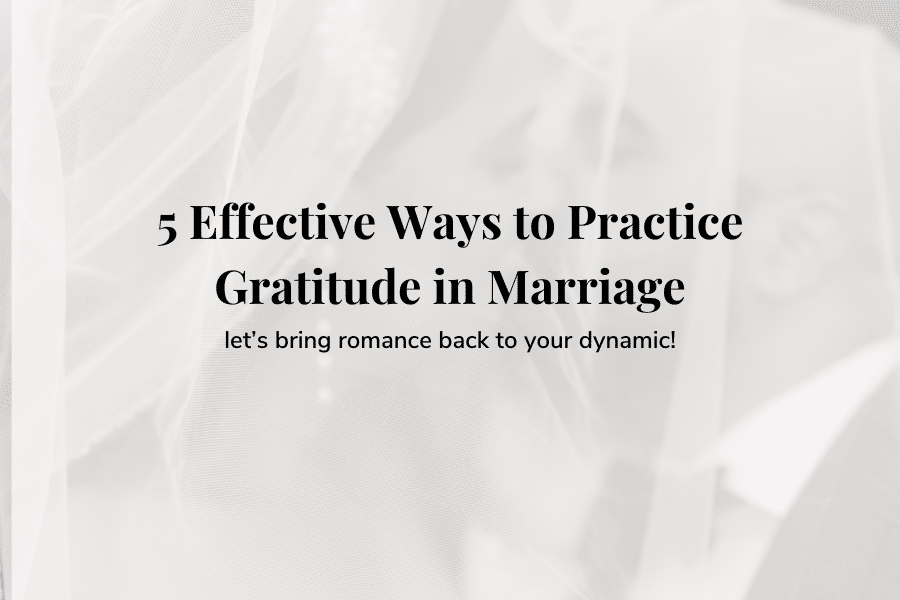 Gratitude in Marriage