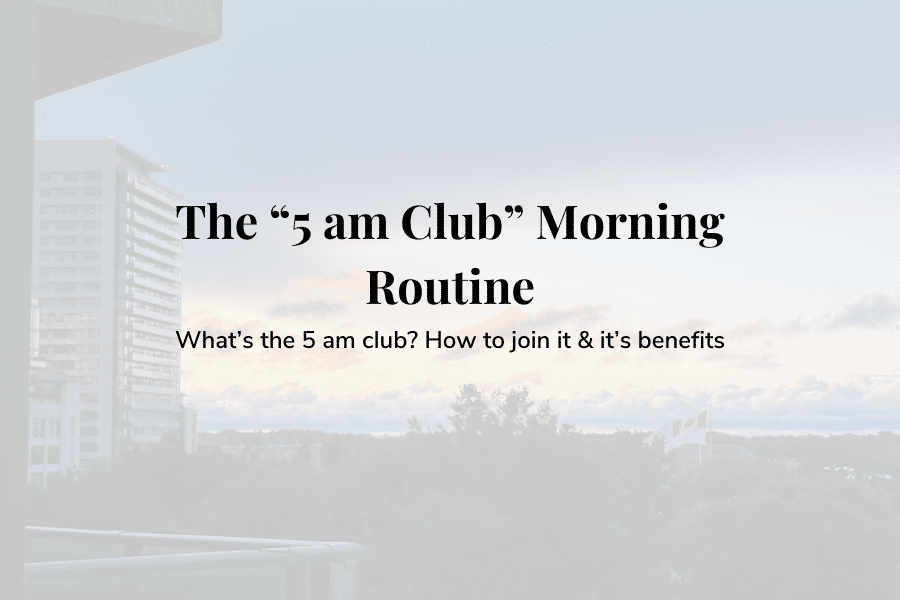 the 5 am club morning routine