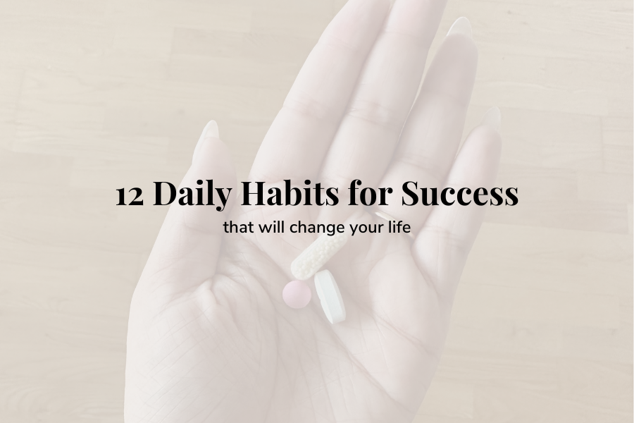 12 daily habits for success