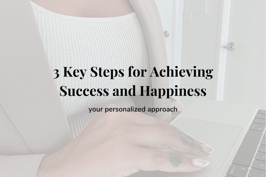 achieving success and happiness