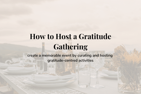 host a gratitude gathering